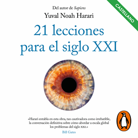 Audiolibro 21 lecciones para el siglo XXI  - autor Yuval Noah Harari   - Lee Luis David García Márquez
