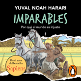 Por qué el mundo es injusto (Imparables 2)