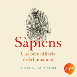Audiolibro Sàpiens  - autor Yuval Noah Harari   - Lee Jordi Llovet