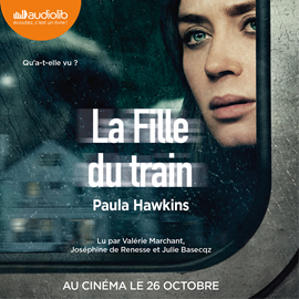 La Fille Du Train Romans Policiers Thrillers Les Meilleurs Livres Audio Audioteka Com Fr