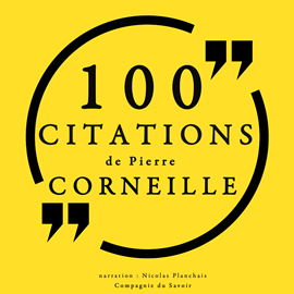 100 Citations De Pierre Corneille Sciences Humaines Les Meilleurs Livres Audio Audioteka Com Fr