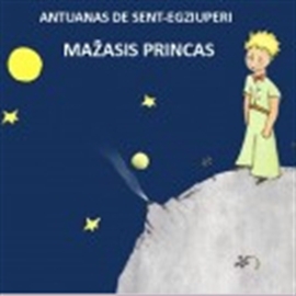 Audioknyga Mažasis princas, audio knyga  - autorius Antuanas de Sent-Egziuperi   - skaito Tomas Ribaitis