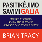 Audioknyga Pasitikėjimo savimi galia  - autorius Brian Tracy   - skaito Andriejus Aputis