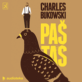 Audioknyga PAŠTAS  - autorius Charles Bukowski   - skaito Dovydas Bluvšteinas