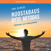 NUOSTABAUS RYTO METODAS. Valanda, kuri viską pakeis