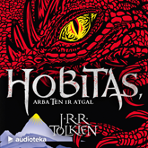 Audioknyga HOBITAS, arba Ten ir atgal  - autorius J. R. R. Tolkien   - skaito Jokūbas Bareikis
