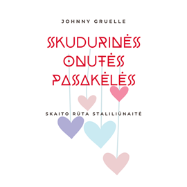 Audioknyga SKUDURINĖS ONUTĖS PASAKĖLĖS  - autorius Johnny Gruelle   - skaito Rūta Staliliūnaitė