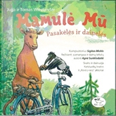 Audioknyga Mamulė Mū  - autorius Jujja Wieslander   - skaito Grupė atlikėjų