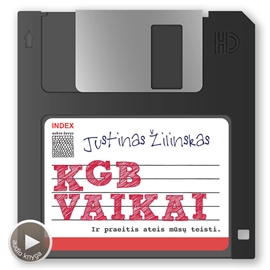 Audioknyga KGB Vaikai  - autorius Justinas Žilinskas   - skaito Justinas Žilinskas
