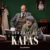 Audioknyga SERŽANTAS KAFAS  - autorius Krzysztof Komander, Kinga Krzemińska   - skaito Grupė atlikėjų