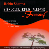 Audioknyga Vienuolis, kuris pardavė „Ferrarį“  - autorius Robin Sharma   - skaito Grupė aktorių