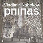 Audioknyga PNINAS  - autorius Vladimir Nabokov   - skaito Rimantas Bagdzevičius