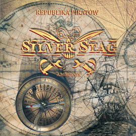 Audiobook Silver Stag. Republika piratów  - autor A. M. Rosner   - czyta Adam Bauman