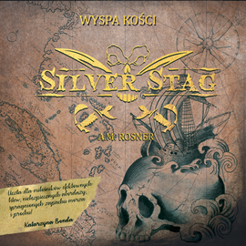 Audiobook Silver Stag. Wyspa kości  - autor A. M. Rosner   - czyta Adam Bauman