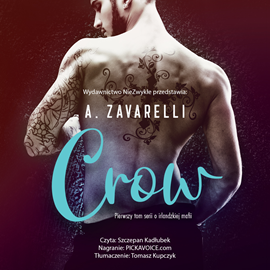 Audiobook Crow  - autor A. Zavarelli   - czyta Szczepan Kadłubek