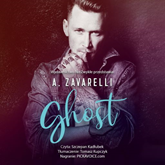 Audiobook Ghost  - autor A. Zavarelli   - czyta Szczepan Kadłubek