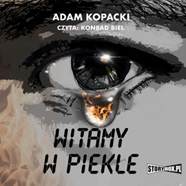 Audiobook Witamy w piekle  - autor Adam Kopacki   - czyta Konrad Biel