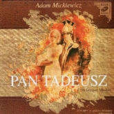 Audiobook Pan Tadeusz  - autor Adam Mickiewicz   - czyta Grzegorz Młudzik