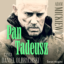 Audiobook Pan Tadeusz  - autor Adam Mickiewicz   - czyta Daniel Olbrychski