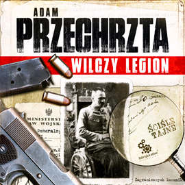 Audiobook Wilczy Legion  - autor Adam Przechrzta   - czyta Bartosz Głogowski