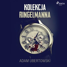 Audiobook Kolekcja Ringelmanna  - autor Adam Ubertowski   - czyta Paweł Werpachowski