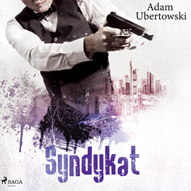 Audiobook Syndykat  - autor Adam Ubertowski   - czyta Konrad Biel