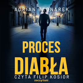 Audiobook Proces diabła  - autor Adrian Bednarek   - czyta Filip Kosior