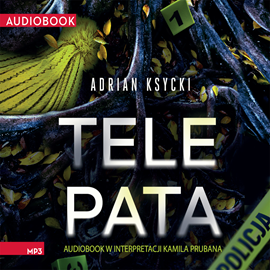 Audiobook Telepata  - autor Adrian Ksycki   - czyta Kamil Pruban