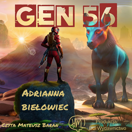 Audiobook Gen 56  - autor Adrianna Biełowiec   - czyta Mateusz Baran