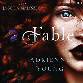 Audiobook Fable  - autor Adrienne Young   - czyta Jagoda Małyszek