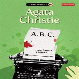 Audiobook A.B.C.  - autor Agatha Christie   - czyta Danuta Stenka