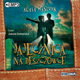 Audiobook Jajecznica na deszczówce  - autor Agata Mańczyk   - czyta Joanna Domańska