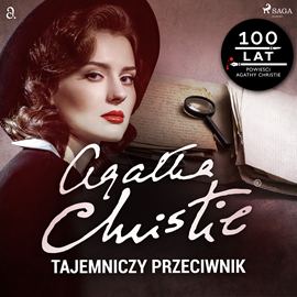 Audiobook Tajemniczy przeciwnik  - autor Agatha Christie   - czyta Krzysztof Gosztyła