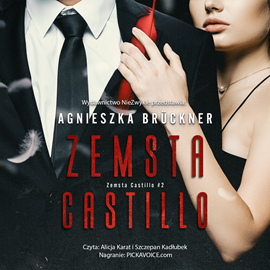 Audiobook Zemsta Castillo  - autor Agnieszka Brückner   - czyta zespół aktorów