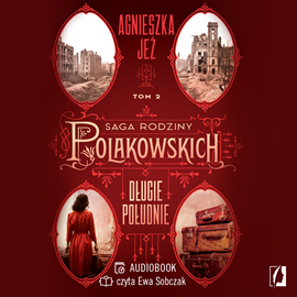 Audiobook Długie południe  - autor Agnieszka Jeż   - czyta Ewa Sobczak