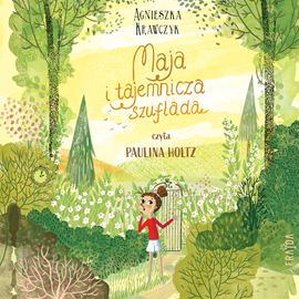 Audiobook Maja i tajemnicza szuflada  - autor Agnieszka Krawczyk   - czyta Paulina Holtz