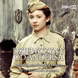 Audiobook Dziewczyny od Andersa  - autor Agnieszka Lewandowska-Kąkol   - czyta Magdalena Szybińska
