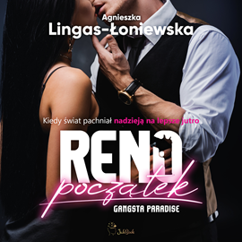Audiobook Reno. Początek  - autor Agnieszka Lingas-Łoniewska   - czyta Paweł Paprocki