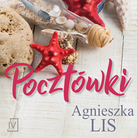 Audiobook Pocztówki  - autor Agnieszka Lis   - czyta Agnieszka Wagner