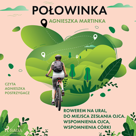 Audiobook Połowinka  - autor Agnieszka Martinka   - czyta Agnieszka Postrzygacz