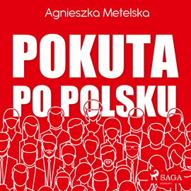 Audiobook Pokuta po polsku  - autor Agnieszka Metelska   - czyta Joanna Gajór