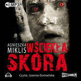 Audiobook Wściekła skóra  - autor Agnieszka Miklis   - czyta Joanna Domańska