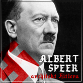 Audiobook Albert Speer. „Dobry” nazista. Część I. Architekt Hitlera (1905-1941)  - autor Agnieszka Ogrodowczyk;Bartłomiej Ważny   - czyta Łukasz Knopek