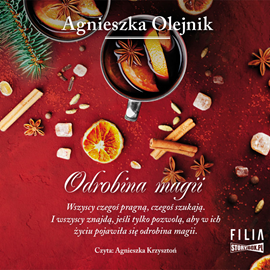 Audiobook Odrobina magii  - autor Agnieszka Olejnik   - czyta Agnieszka Krzysztoń