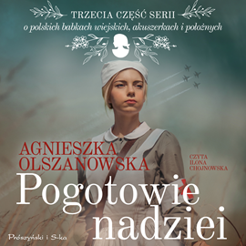 Audiobook Pogotowie nadziei  - autor Agnieszka Olszanowska   - czyta Ilona Chojnowska