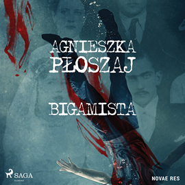 Agnieszka Płoszaj - Bigamista (2023)