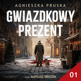 Audiobook Gwiazdkowy prezent (1)  - autor Agnieszka Pruska   - czyta Mateusz Drozda