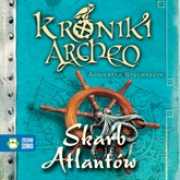 Audiobook Skarb Atlantów cz. 2 - Kroniki Archeo  - autor Agnieszka Stelmaszyk   - czyta zespół aktorów