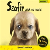 Audiobook Szafir, psiak na medal  - autor Agnieszka Stelmaszyk   - czyta Nina Nu