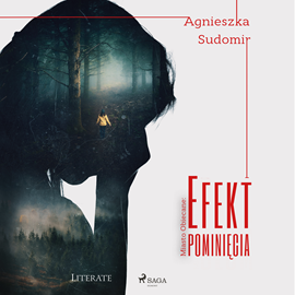 Audiobook Efekt pominięcia  - autor Agnieszka Sudomir   - czyta Sebastian Misiuk